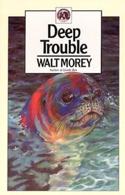 Cover of: Deep Trouble (Walter Morey Adventure Library)