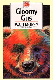 Cover of: Gloomy Gus (Walt Morey Adventure Library)