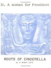 Cover of: The roots of Cinderella by H. Winky Lotz