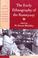 Cover of: The Early Ethnography of the Kumeyaay (Classics in California Anthropology)