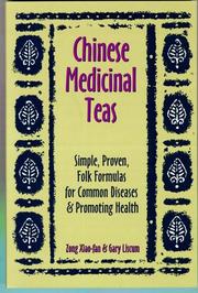 Cover of: Chinese medicinal teas: simple, proven, folk formulas for common diseases & promoting health