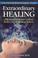 Cover of: Extraordinary healing