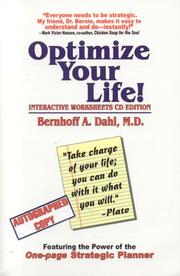 Cover of: Optimize your life! by Bernhoff A. Dahl