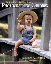 Cover of: Professional secrets for photographing children