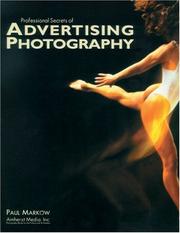 Cover of: Professional Secrets of Advertising Photography by Paul Markow