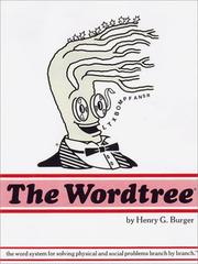 Cover of: The Wordtree: A Transitive Cladistic for Solving Physical and Social Problems