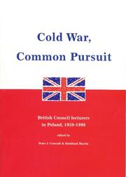 Cover of: Cold war, common pursuit: British Council lecturers in Poland, 1938-1998