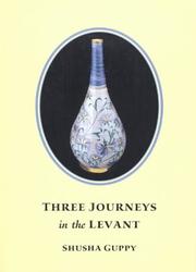 Cover of: Three journeys in the Levant