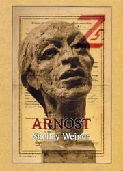 Arnost by Shelley Weiner
