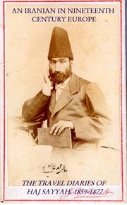 Cover of: An Iranian in nineteenth century Europe: the travel diaries of Haj Sayyah, 1859-1877