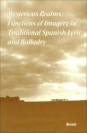 Cover of: Mysterious Realms: Functions of Imagery in Traditional Spanish Lyric and Balladry (Juan de La Cuesta Hispanic Monographs) (Juan de La Cuesta Hispanic Monographs)