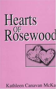 Cover of: Hearts of Rosewood | Kathleen Canavan McKay