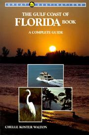 Cover of: The Gulf Coast of Florida book by Chelle Koster Walton