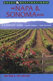 Cover of: Great Destinations: Napa & Sonoma Book  by Tim Fish, Peg Melnik, Timothy Fish