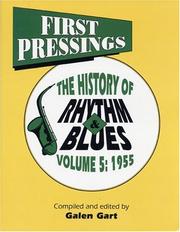 Cover of: First Pressings: The History of Rhythm & Blues, 1955 (First Pressings, Vol. 5) (First Pressings, Vol. 5)