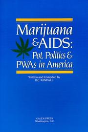 Cover of: Marijuana & AIDS: pot, politics & PWAs in America