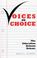 Cover of: Voices on Choice