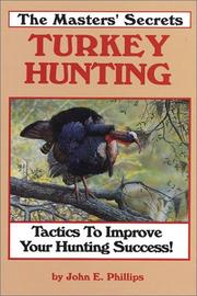 Cover of: The masters' secrets of turkey hunting