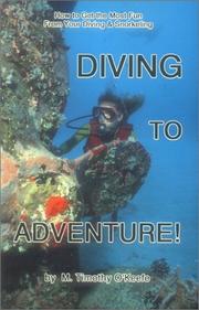 Cover of: Diving to adventure!: how to get the most fun from your diving & snorkeling
