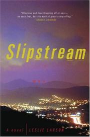Cover of: Slipstream by Larson, Leslie