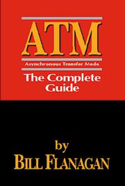 Cover of: ATM: Asynchronous Transfer Mode User's Guide
