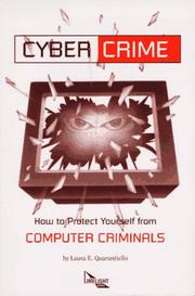 Cover of: Cyber crime by Laura E. Quarantiello