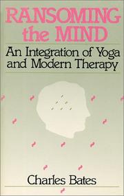 Cover of: Ransoming the mind: an integration of yoga and modern therapy