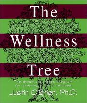 Cover of: The Wellness Tree by Justin O'Brien