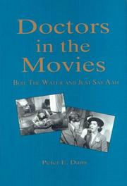 Doctors in the movies by Peter E. Dans