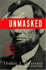 Cover of: Lincoln Unmasked by Thomas Dilorenzo