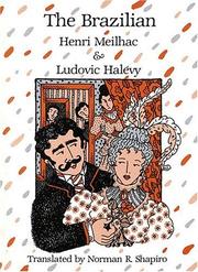 Cover of: The Brazilian (Tour De Farce. a New Series of Farce Through the Ages) by Henri Meilhac, Ludovic Halévy