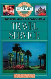 Cover of: The Upstart guide to owning and managing a travel service