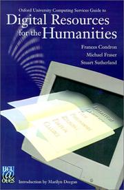 Cover of: Oxford University computing services guide to digital resources for the humanities by Frances Condron