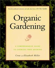 Cover of: Organic gardening by Crow Miller, Crow Miller