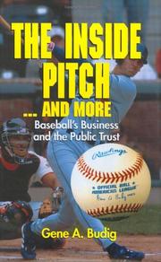 Cover of: The Inside Pitch ... and More: Baseball's Business and the Public Trust