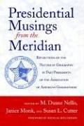 Presidential musings from the meridian