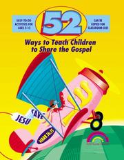 Cover of: 52 Ways to Teach Children to Share the Gospel (52 Ways) by Barbara Hibschman, Sue Raatjes
