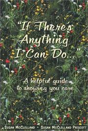 Cover of: If There's Anything I Can Do by Susan McClelland, Susan McClelland Prescott