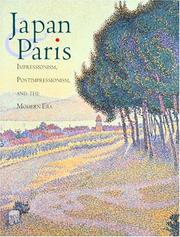 Cover of: Japan & Paris: Impressionism, Postimpressionism, and the Modern Era