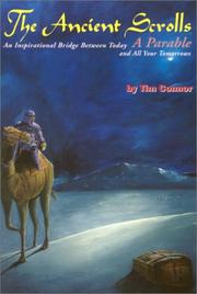 Cover of: The Ancient Scrolls by Tim Connor