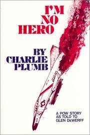 I'm no hero by Charlie Plumb