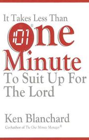 Cover of: It Takes Less Than One Minute to Suit Up for the Lord