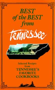 Cover of: Best of the best from Tennessee: selected recipes from Tennessee's favorite cookbooks