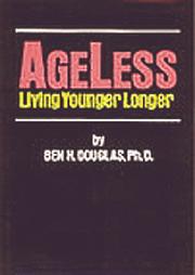 AgeLess by Ben H. Douglas