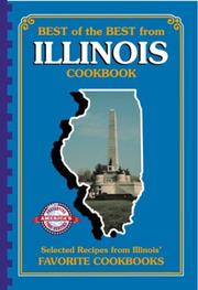 Cover of: Best of the best from Illinois: selected recipes from Illinois' favorite cookbooks