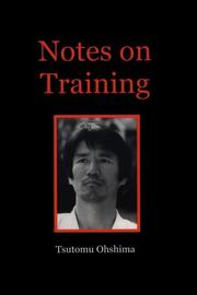 Notes on training by Tsutomu Ohshima