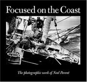 Focused on the Coast by Neal Parent