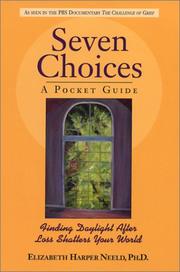 Cover of: Seven Choices: A Pocket Guide: Finding Daylight After Loss Shatters Your World