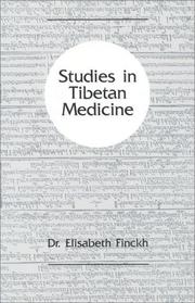 Cover of: Studies in Tibetan medicine by Elisabeth Finckh