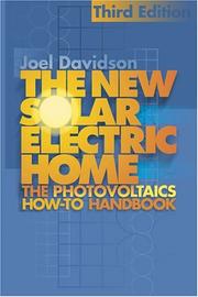 The New Solar Electric Home: The Photovoltaics How-To Book by Joel Davidson, fran Orner